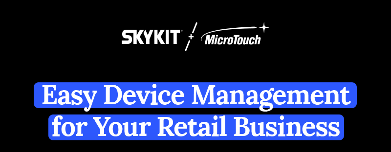 Skykit_Microtouch_Bluestar_Email_AUG_2023_01
